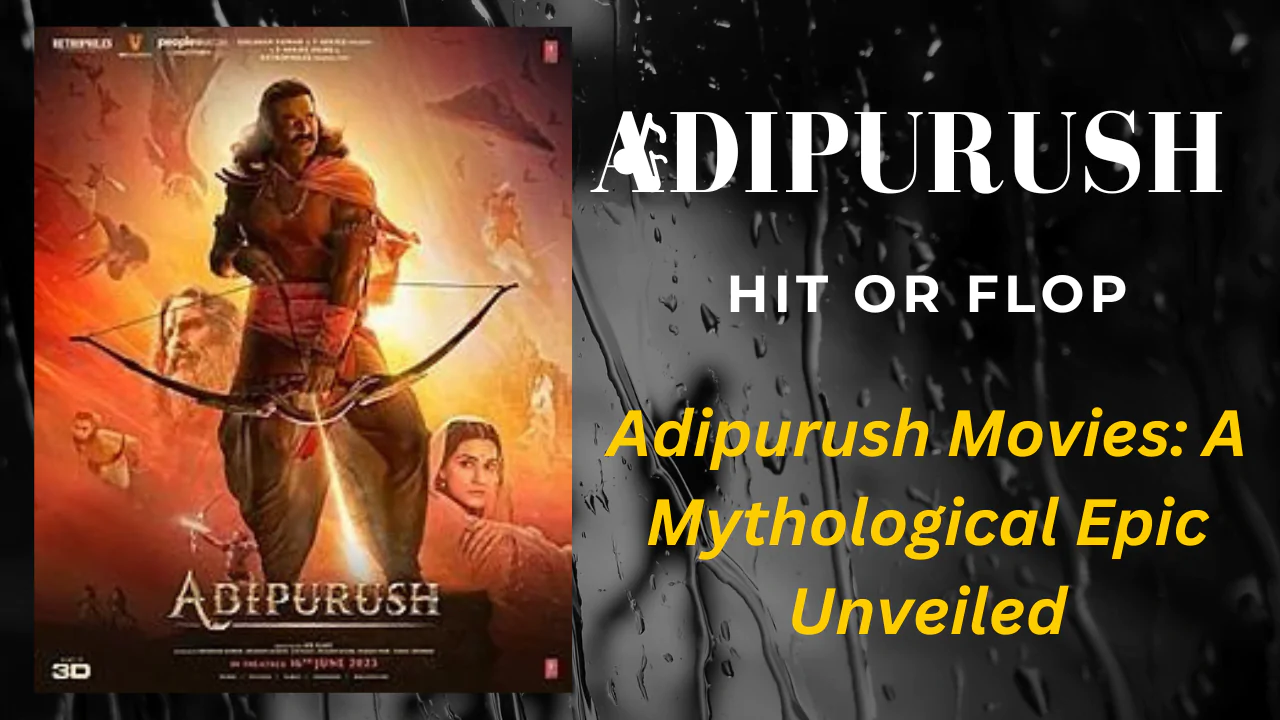 Adipurush Movies
